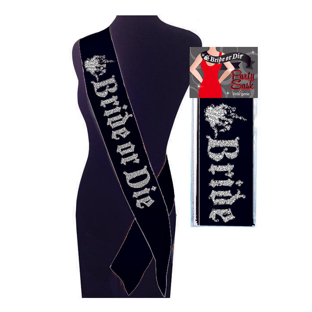 Bride Or Die Party Sash