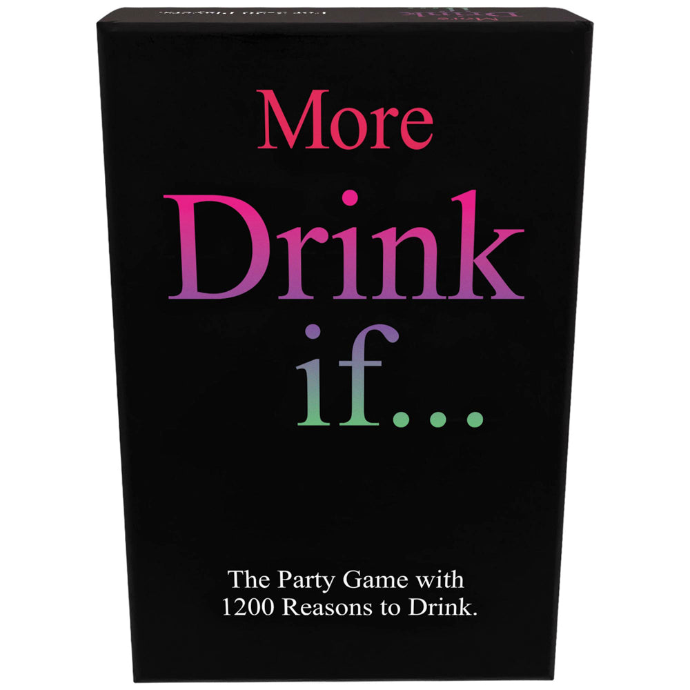 More Drink If… Game