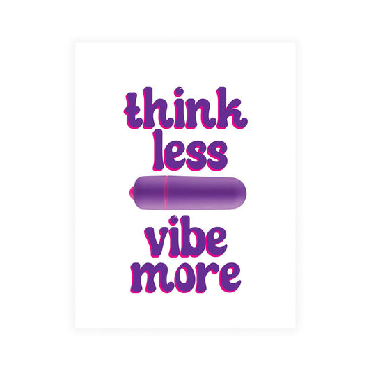 Naughty Vibes Think Less Vibe More Greeting Card